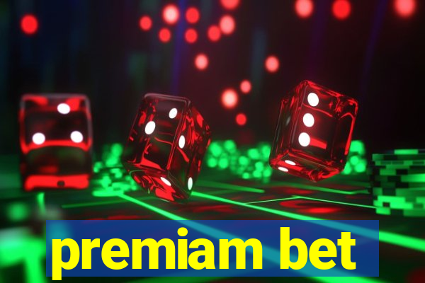 premiam bet