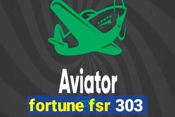 fortune fsr 303