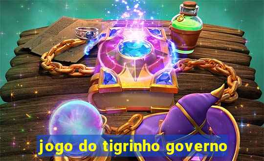 jogo do tigrinho governo