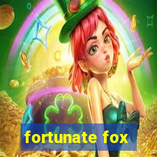 fortunate fox