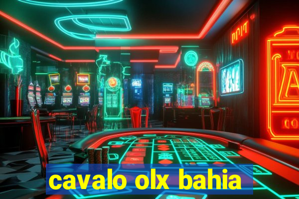 cavalo olx bahia