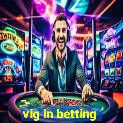 vig in betting