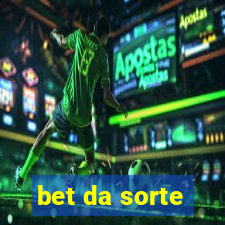 bet da sorte