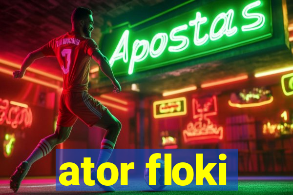 ator floki