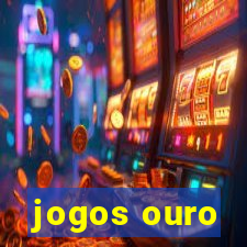 jogos ouro