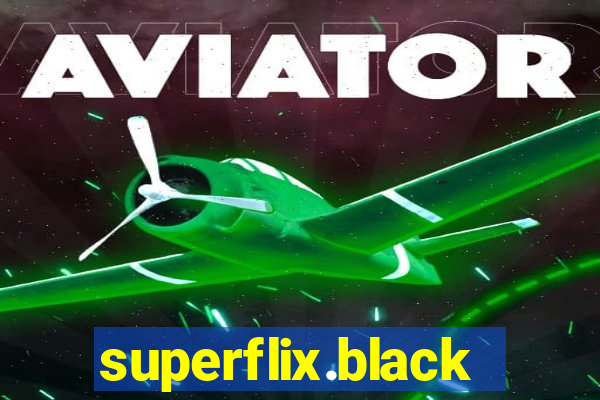 superflix.black