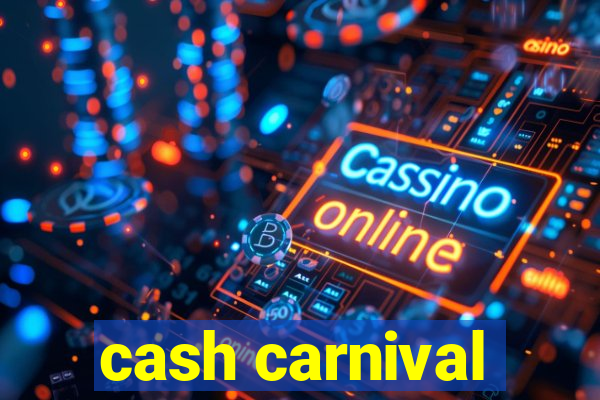 cash carnival