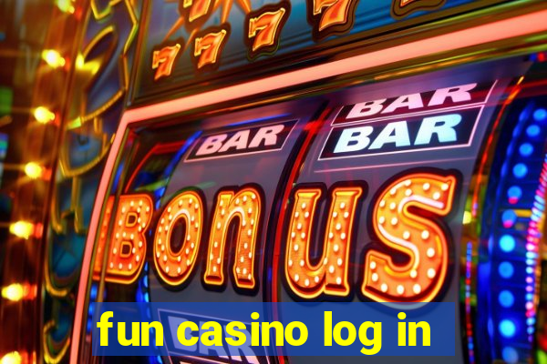 fun casino log in