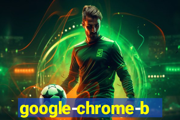 google-chrome-beta