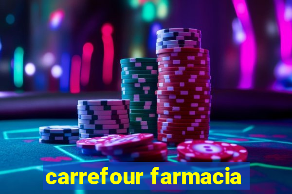 carrefour farmacia