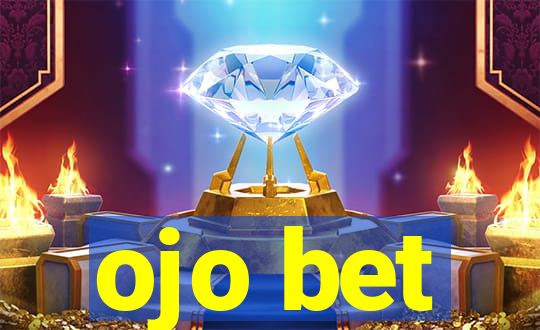 ojo bet