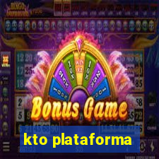 kto plataforma