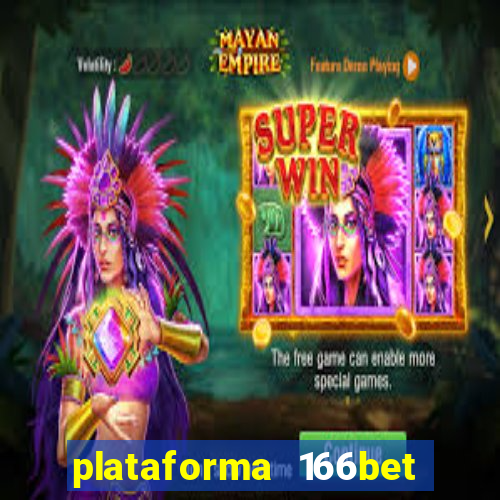 plataforma 166bet 茅 confi谩vel