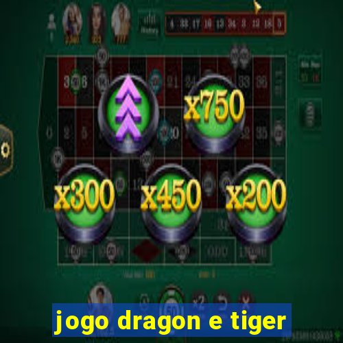 jogo dragon e tiger