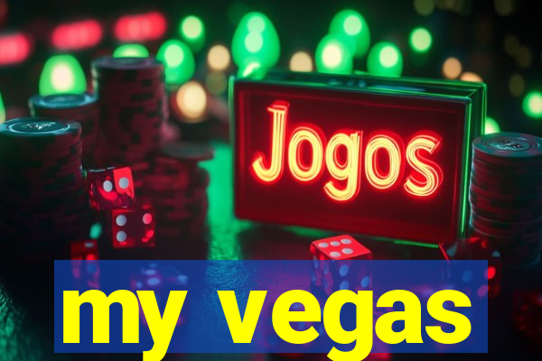 my vegas