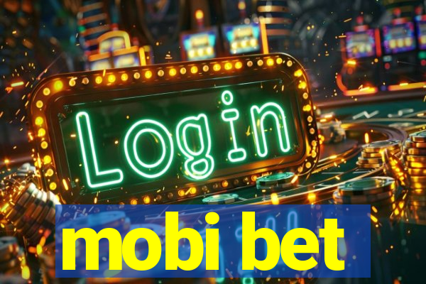 mobi bet