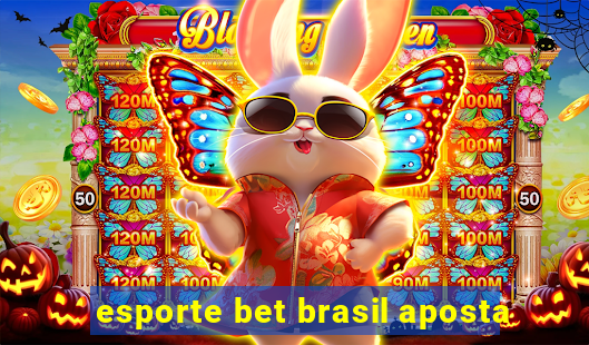 esporte bet brasil aposta