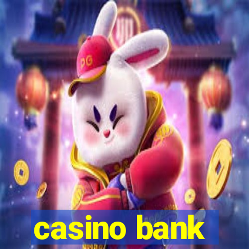 casino bank