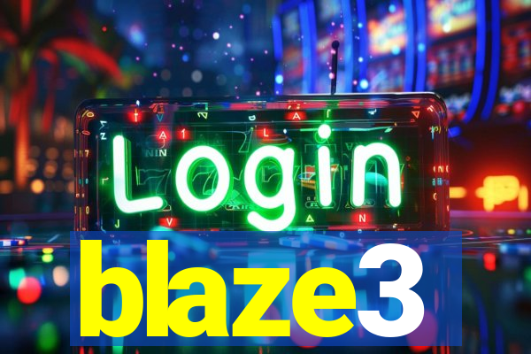 blaze3