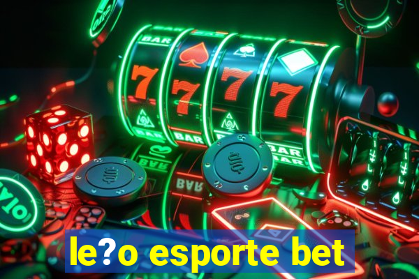 le?o esporte bet