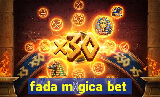 fada m谩gica bet