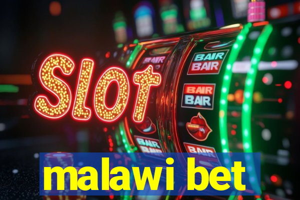 malawi bet