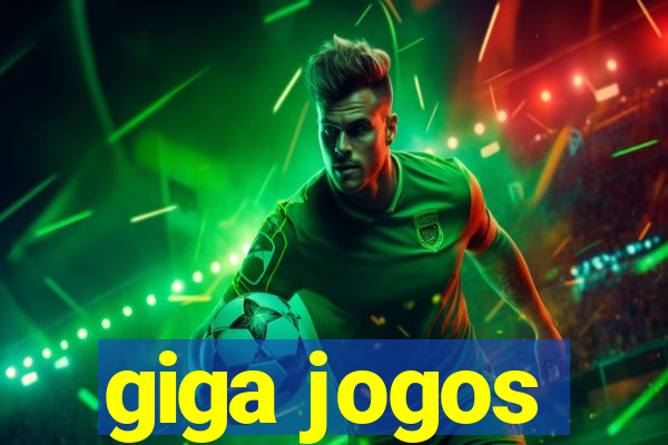 giga jogos