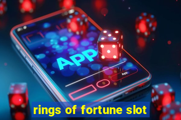 rings of fortune slot