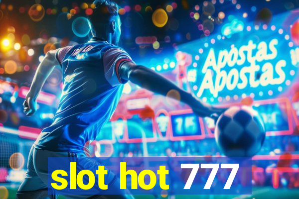 slot hot 777