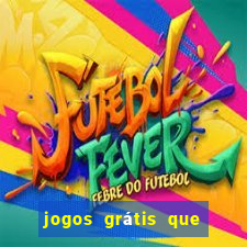 jogos grátis que pagam dinheiro de verdade