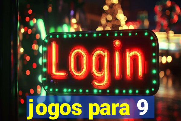 jogos para 9