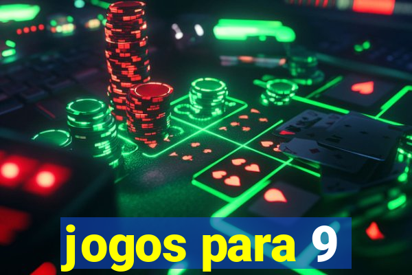 jogos para 9