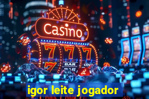 igor leite jogador