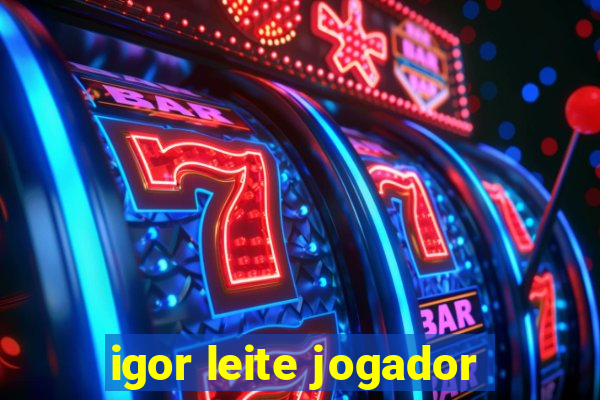 igor leite jogador