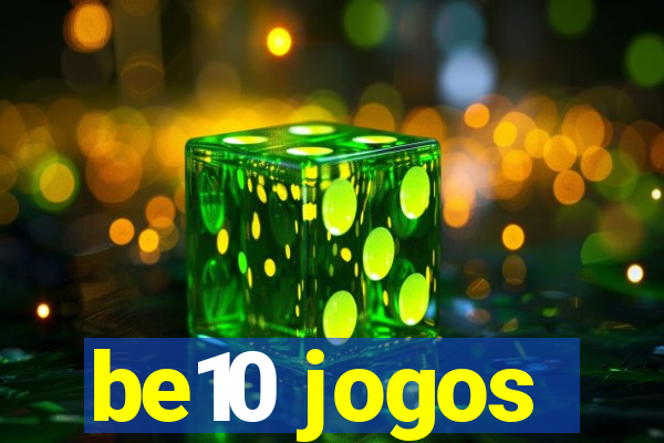 be10 jogos