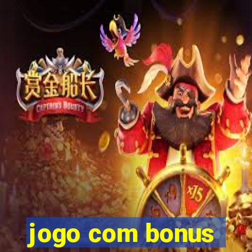 jogo com bonus