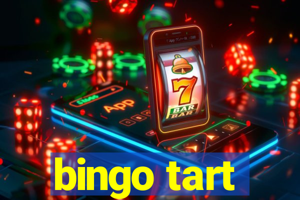 bingo tart