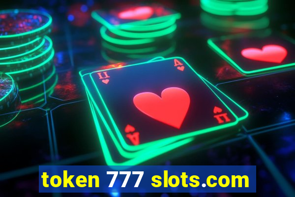 token 777 slots.com