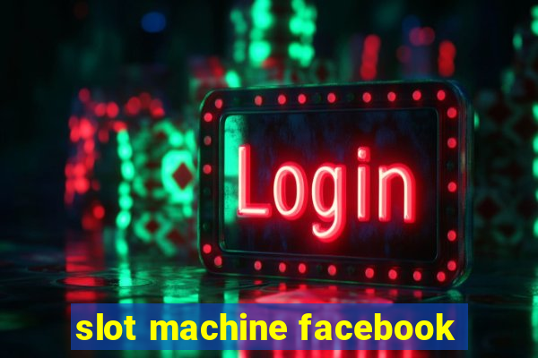 slot machine facebook