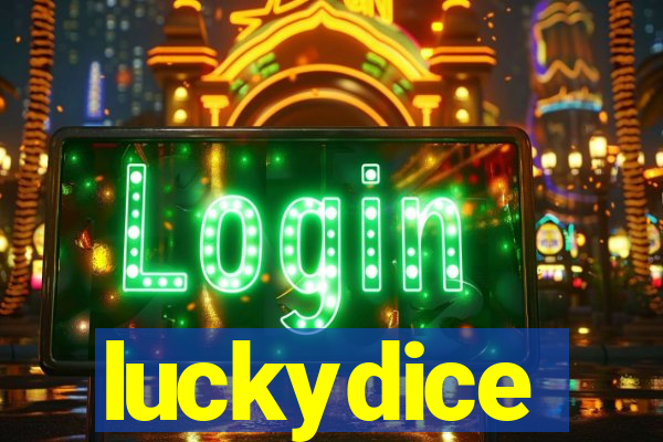 luckydice