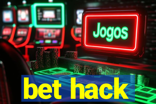 bet hack