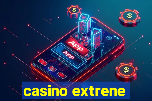 casino extrene