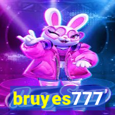 bruyes777