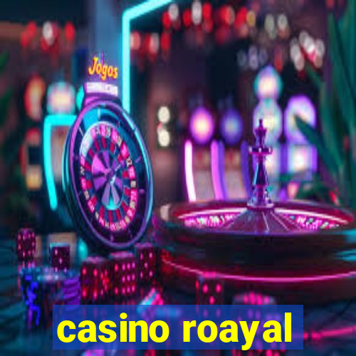 casino roayal