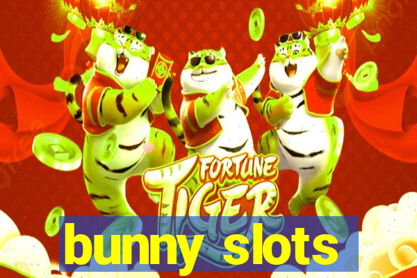 bunny slots