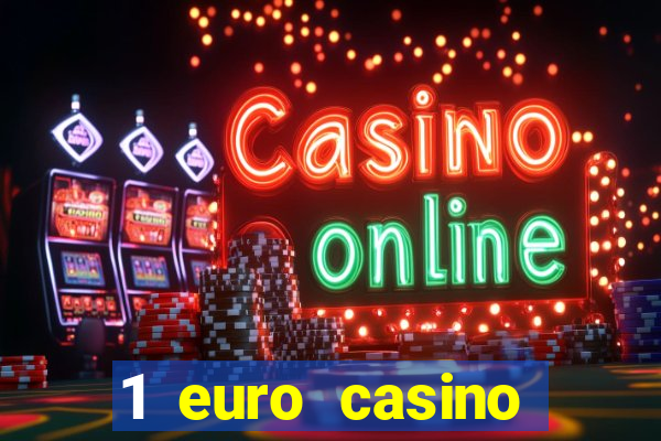 1 euro casino bonus 2020