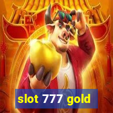 slot 777 gold