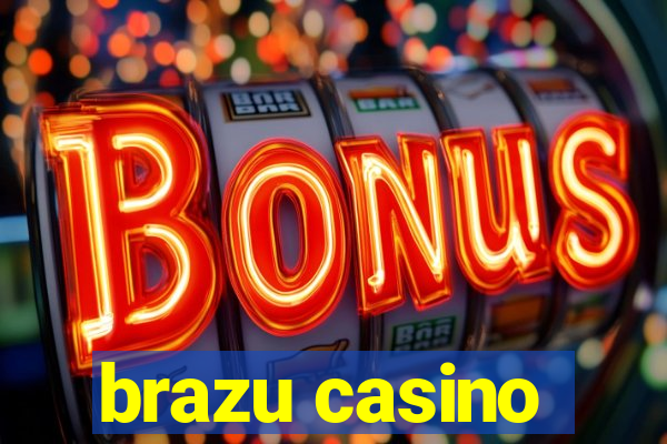 brazu casino