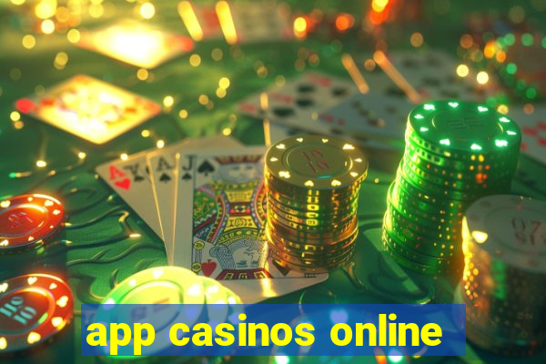 app casinos online