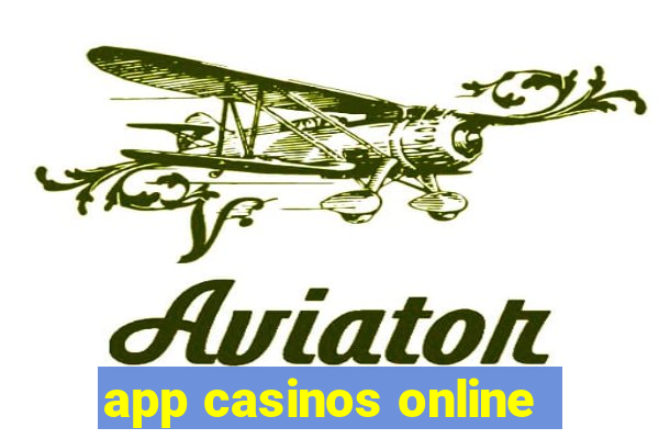 app casinos online